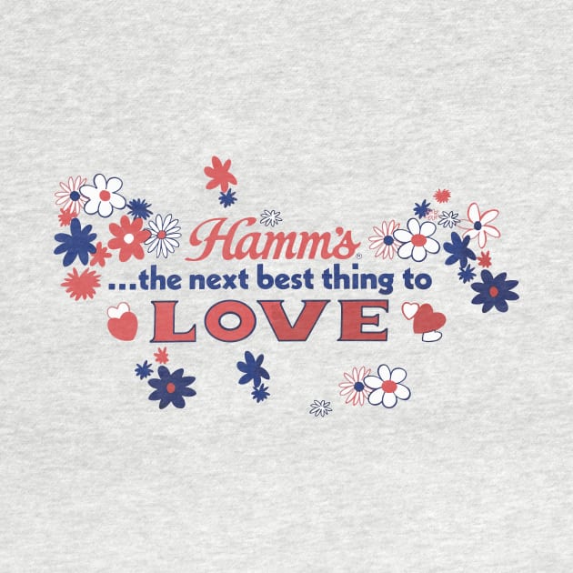 Hamm's Beer = LOVE by Eugene and Jonnie Tee's